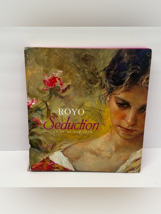 Other - Jose Royo SEDUCTION OF COLOR AND FORM – Published Fall 2000 Signed BOOK Auto